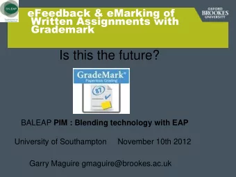 Is this the future? BALEAP PIM : Blending technology with EAP  University of Southampton