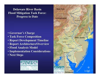 Delaware River Basin  Delaware River Basin  Flood Mitigation Task Force:  Flood Mitigation Task