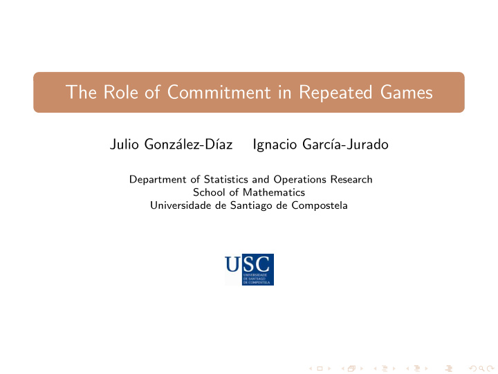 the role of commitment in repeated games