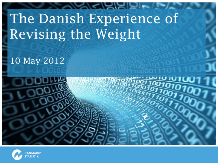 the danish experience of