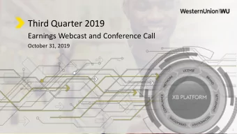 Third Quarter 2019  Earnings Webcast and Conference Call  October 31, 2019  1  Brad Windbigler