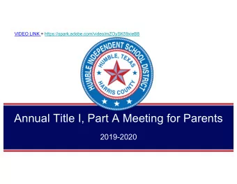 Annual Title I, Part A Meeting for Parents  2019-2020  District Shared Vision  Title I, Part A