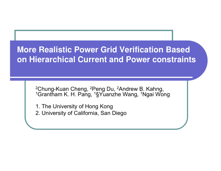 more realistic power grid verification based on