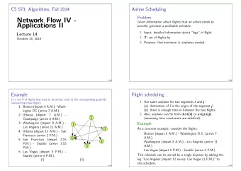 Network Flow IV -  Given information about flights that an airline needs to  Applications II
