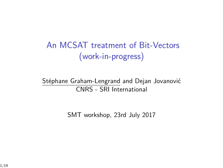an mcsat treatment of bit vectors work in progress