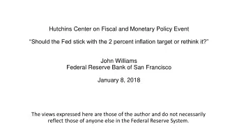 reflect those of anyone else in the Federal Reserve System.