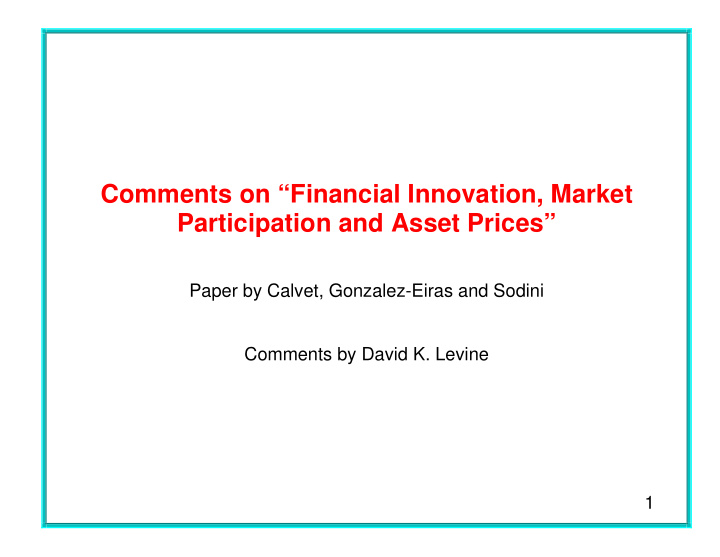 comments on financial innovation market participation and