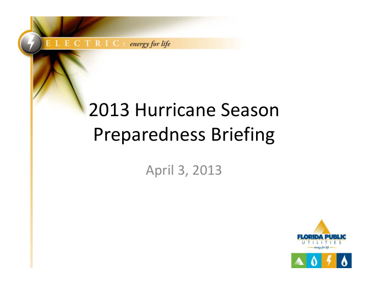 2013 hurricane season preparedness briefing