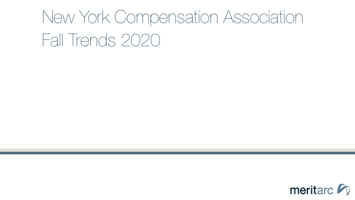 new york compensation association fall trends 2020