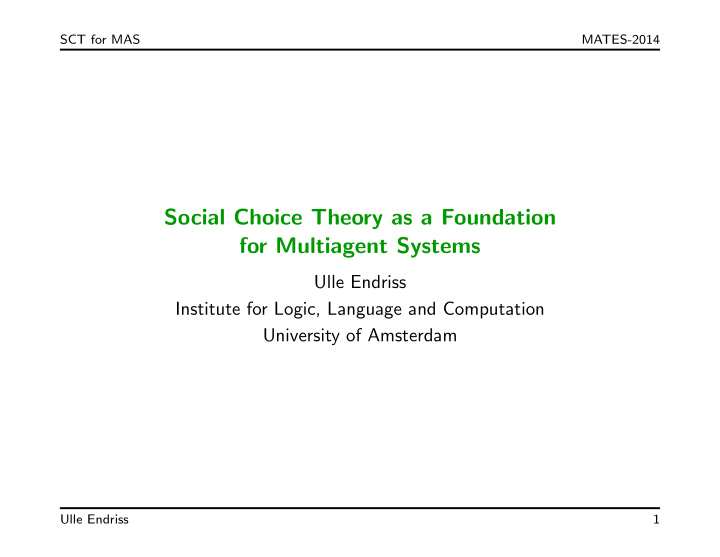 social choice theory as a foundation for multiagent