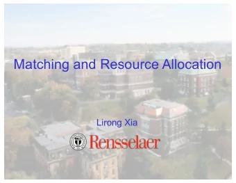 Matching and Resource Allocation  Lirong Xia  Nobel prize in Economics 2013  Alvin E. Roth  Lloyd
