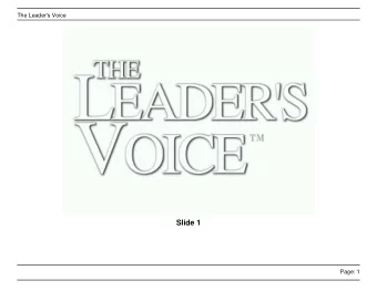 Slide 1  Page: 1  The Leader's Voice  Slide 3  Page: 5  The Leader's Voice  Slide 4  Page: 6  The