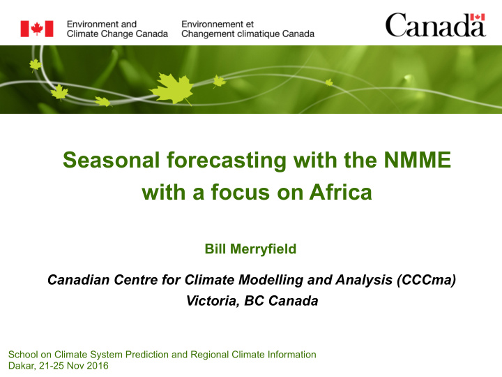 seasonal forecasting with the nmme with a focus on africa