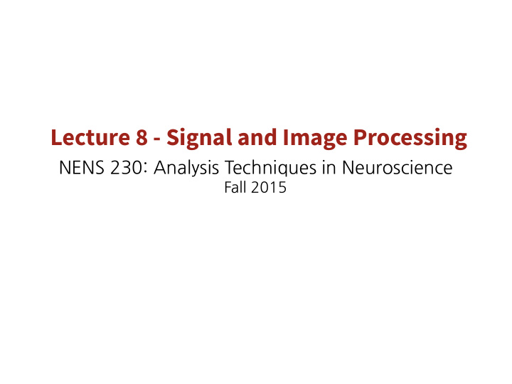 lecture 8 signal and image processing