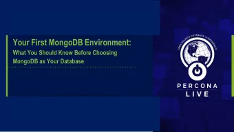Your First MongoDB Environment:  What You Should Know Before Choosing  MongoDB as Your Database  Me
