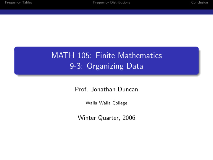 math 105 finite mathematics 9 3 organizing data