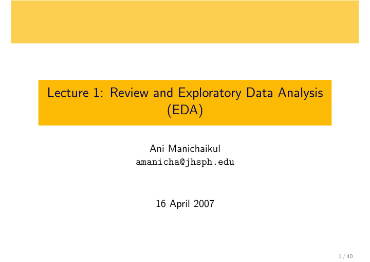 lecture 1 review and exploratory data analysis eda