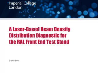 the RAL Front End Test Stand  David Lee  Outline  The RAL Front End Test Stand  The Need for