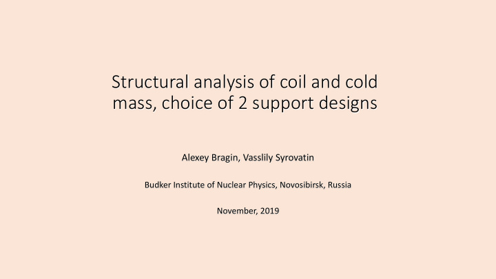structural analysis of coil and cold mass choice of 2