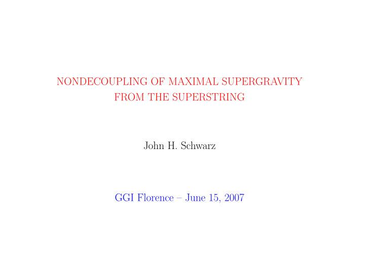 nondecoupling of maximal supergravity from the