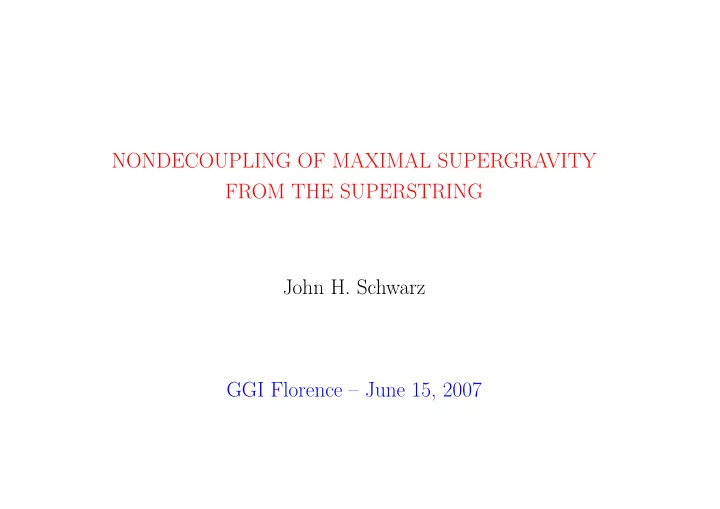nondecoupling of maximal supergravity from the