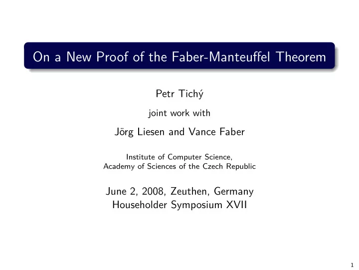 on a new proof of the faber manteuffel theorem