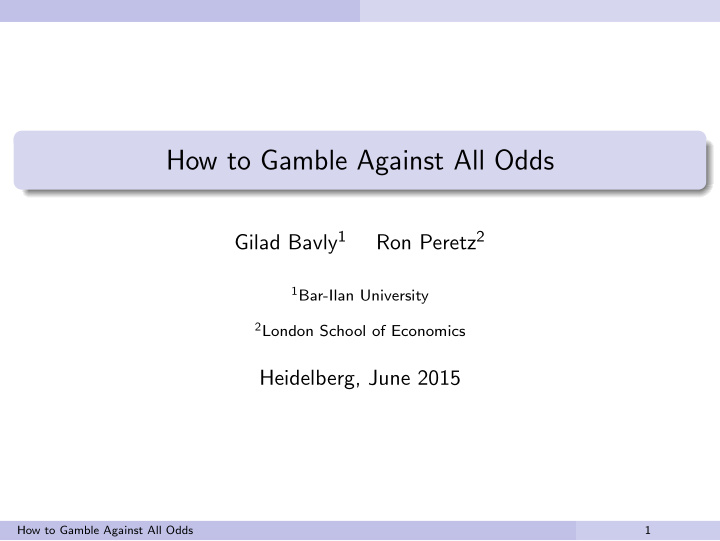how to gamble against all odds
