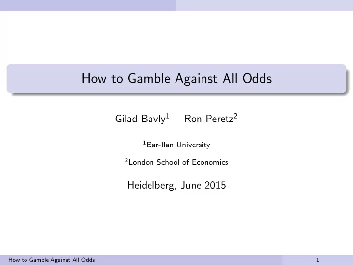 how to gamble against all odds