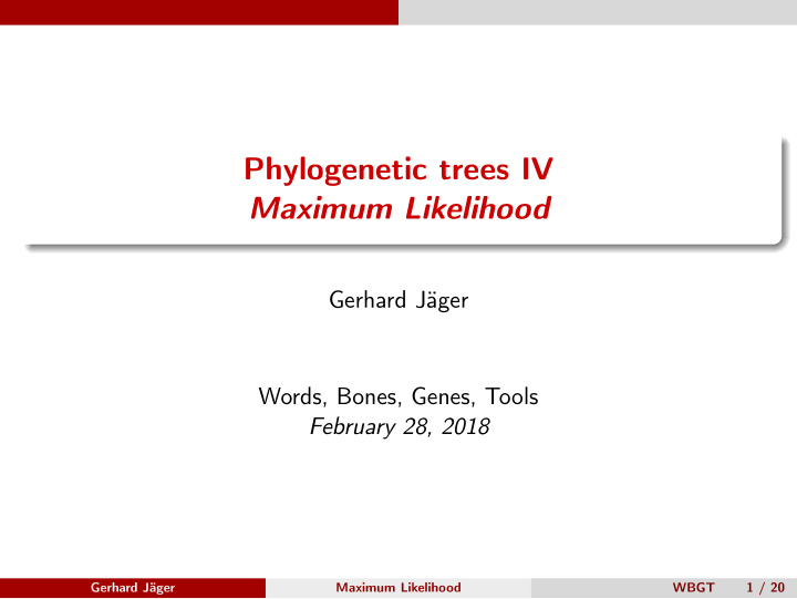 phylogenetic trees iv maximum likelihood