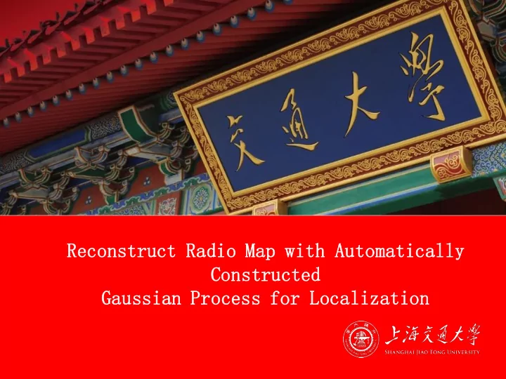 reconst nstruct ruct radio o map with automatic atically
