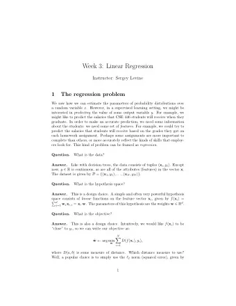 Week 3: Linear Regression  Instructor: Sergey Levine  1  The regression problem  We saw how we can