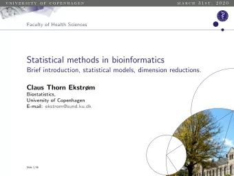 Statistical methods in bioinformatics  Brief introduction, statistical models, dimension