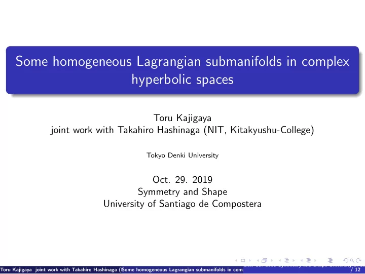 some homogeneous lagrangian submanifolds in complex