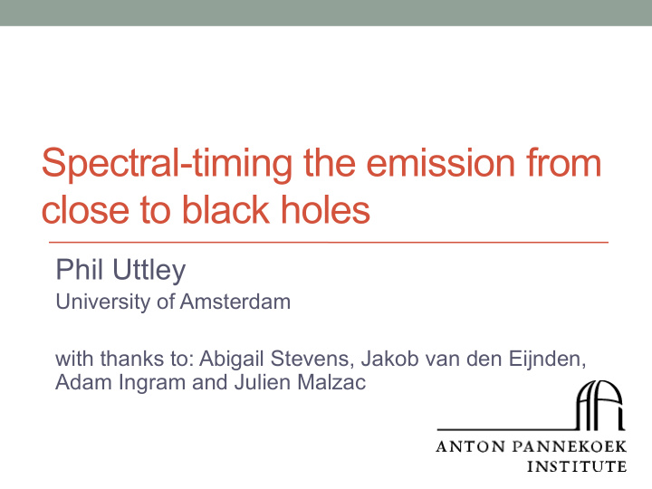 spectral timing the emission from close to black holes