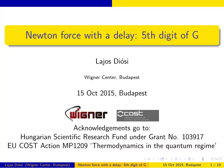 newton force with a delay 5th digit of g