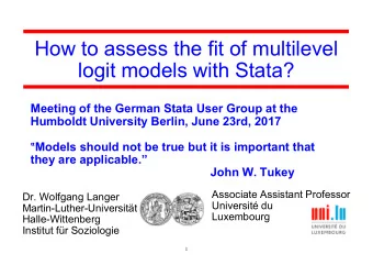 How to assess the fit of multilevel  logit models with Stata?  Meeting of the German Stata User