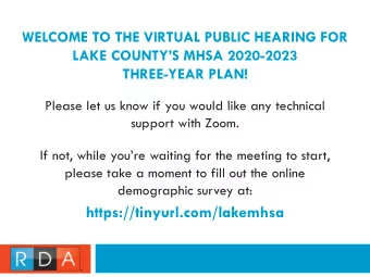 https://tinyurl.com/lakemhsa  LAKE COUNTY  PUBLIC HEARING FOR  MHSA THREE-YEAR PROGRAM &amp;