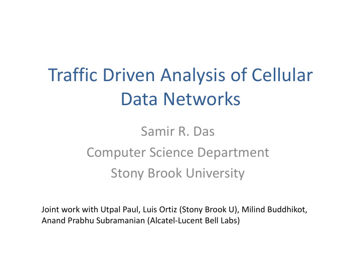 traffic driven analysis of cellular data networks