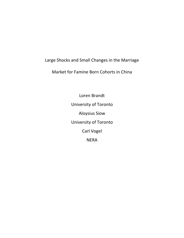 large shocks and small changes in the marriage market for