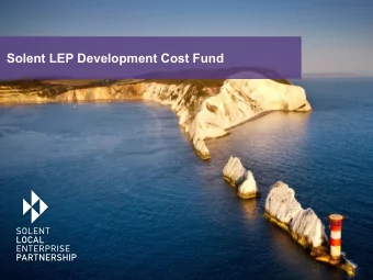 Solent LEP Development Cost Fund  01 Context  New  23bn  Na,onal  Produc,vity