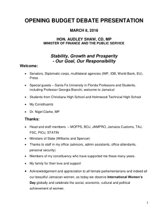 OPENING BUDGET DEBATE PRESENTATION  MARCH 8, 2018  HON. AUDLEY SHAW, CD, MP  MINISTER OF FINANCE