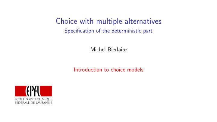 choice with multiple alternatives