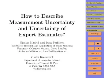 How to Describe  Towards a General Case  From Measurements . . .  Measurement Uncertainty Main