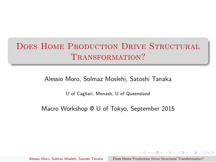 does home production drive structural transformation