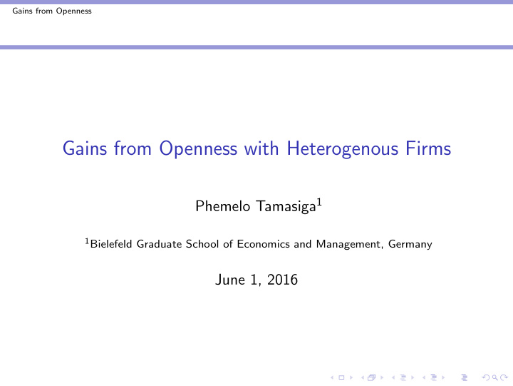 gains from openness with heterogenous firms