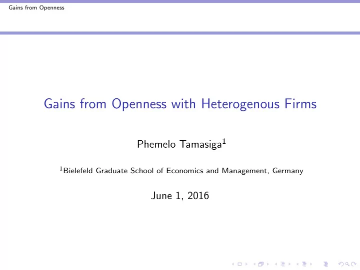 gains from openness with heterogenous firms