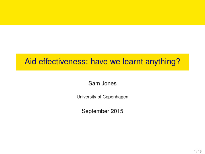 aid effectiveness have we learnt anything