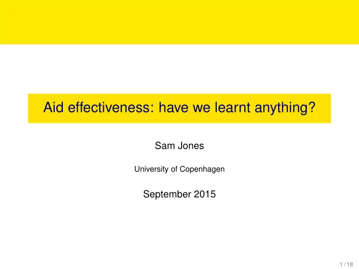 aid effectiveness have we learnt anything