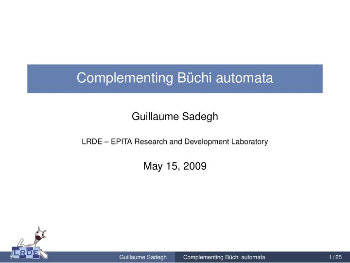 complementing b chi automata