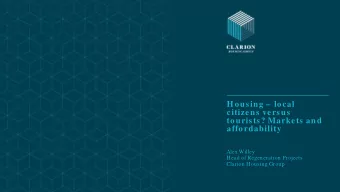 Housing   local  citizens versus  tourists? Markets and  affordability  Alex Willey  Head of